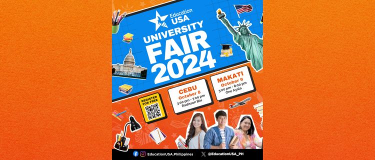 The U.S. Embassy in the Philippines presents this year’s EducationUSA University Fair in Cebu on October 8 and in Manila on October 9.